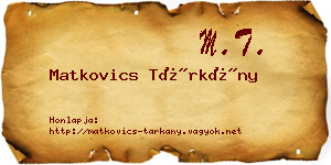 Matkovics Tárkány névjegykártya
